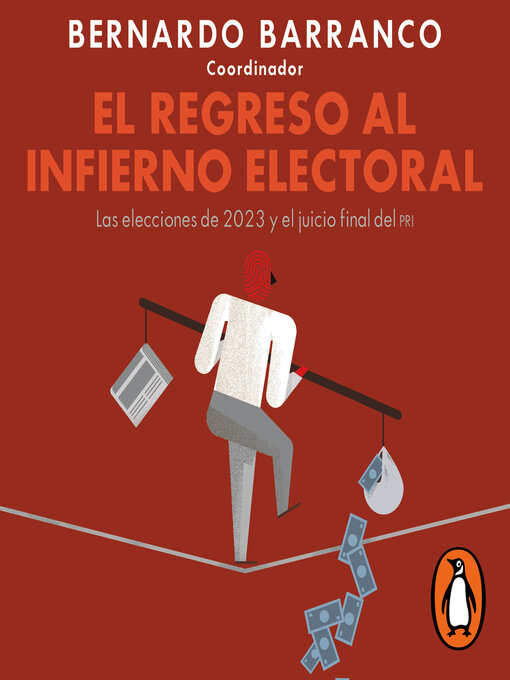 Title details for El regreso al infierno electoral by Bernardo Barranco - Available